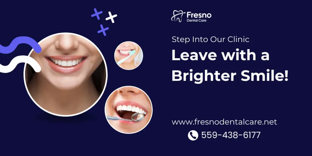 Best dentist in Fresno offering expert dental care